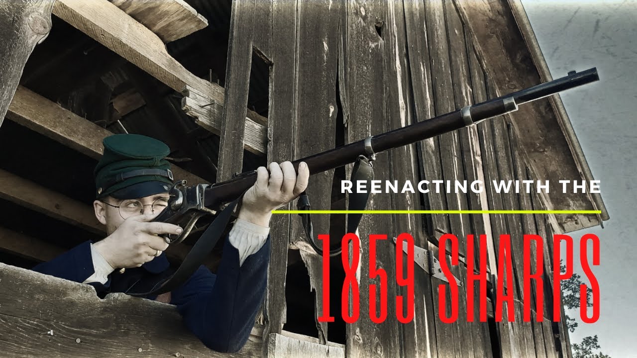 Reenacting with an 1859 Sharps