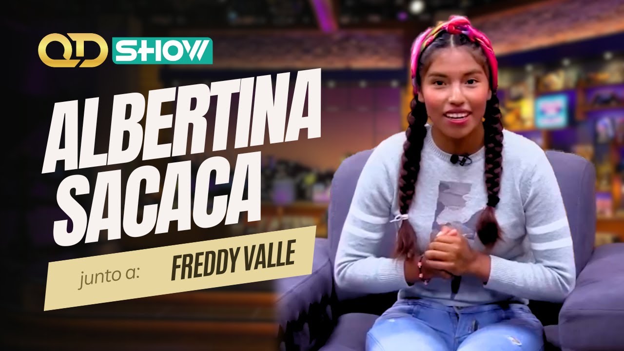 Albertina Sacaca Entrevista Extendida | QD Show
