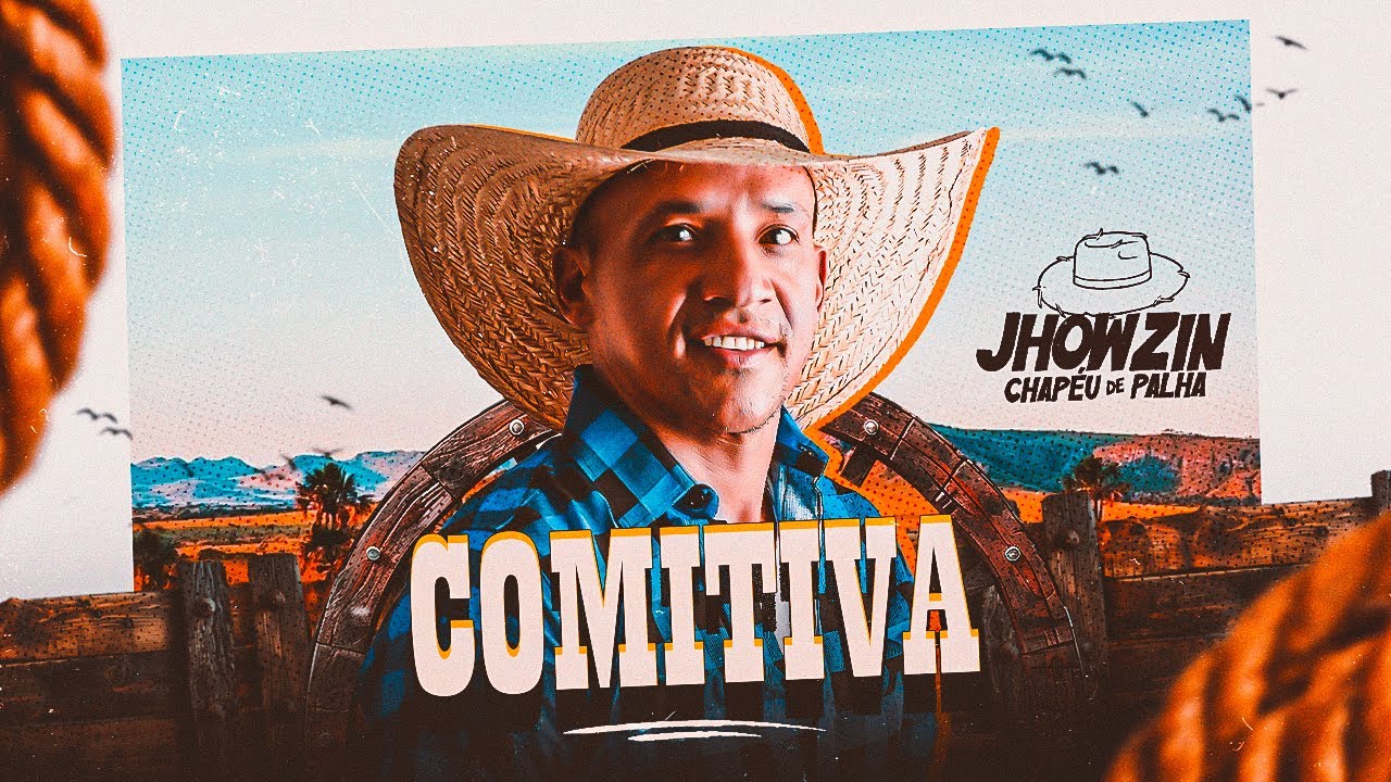 COMITIVA - JHOWZIN CHAPÉU DE PALHA