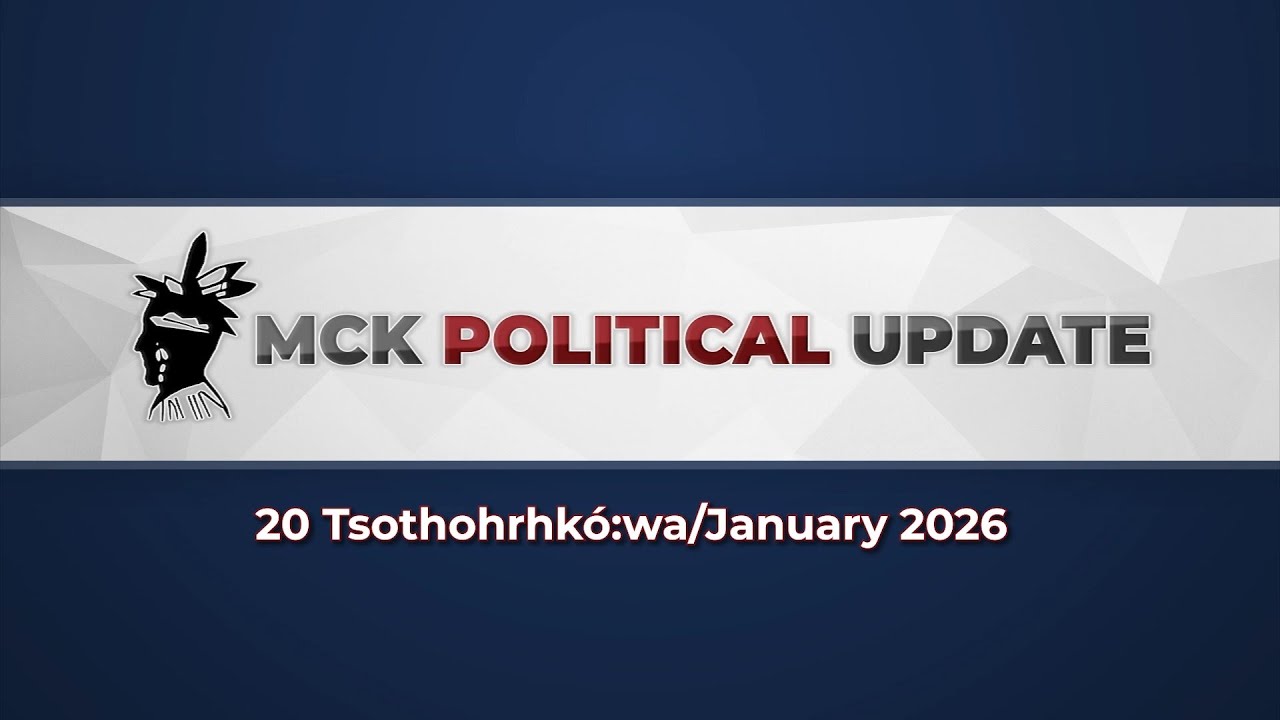 KTV: Political Update Tsothohrhkó:wa