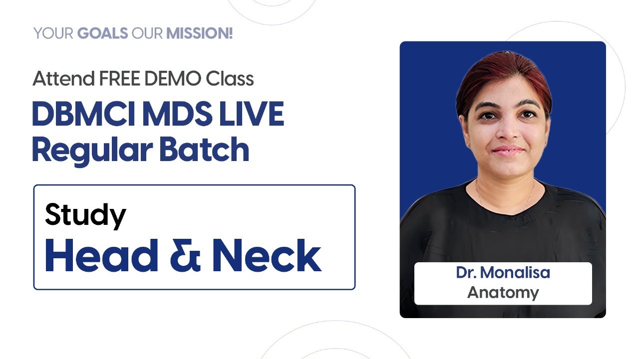 Dr. Monalisa | Anatomy | Free Demo Class | DBMCI MDS