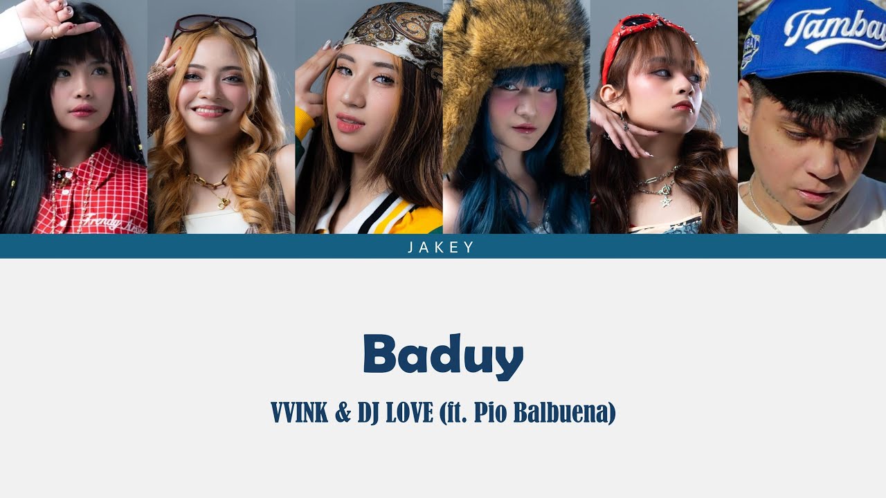 Baduy - VVINK & DJ Love (ft. Pio Balbuena) [Color Coded Lyrics | FIL/ENG]
