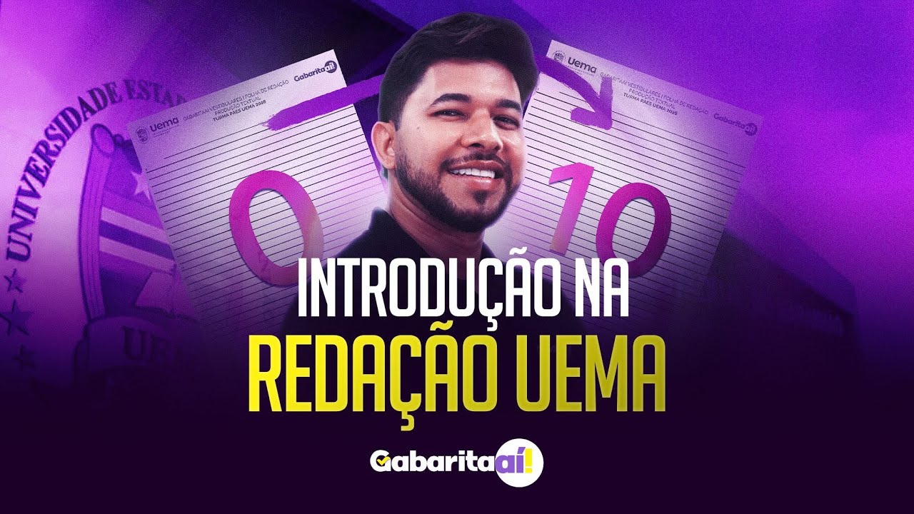 Como fazer introdu&ccedil;&atilde;o NOTA 10 na reda&ccedil;&atilde;o do PAES UEMA 2026