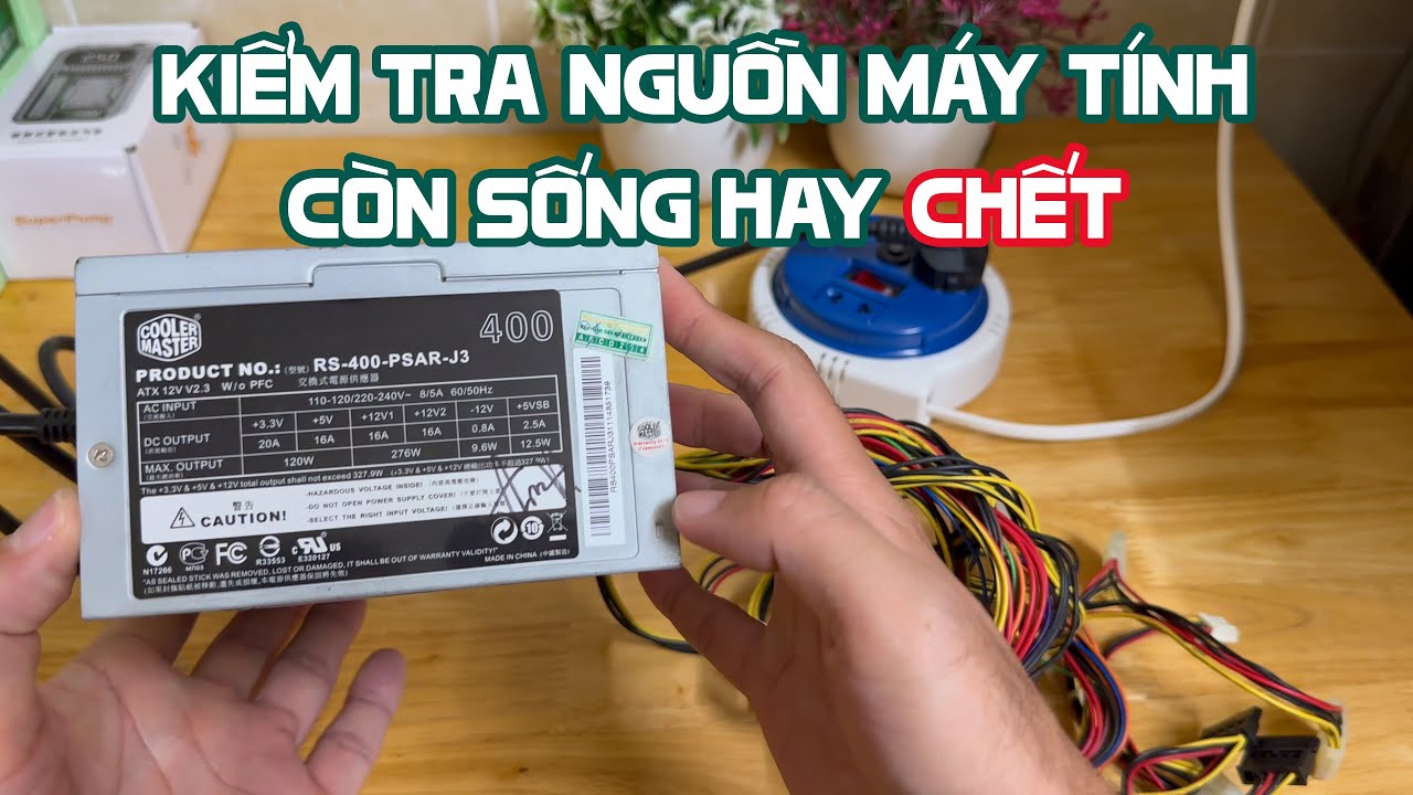 Cách kiểm tra nguồn máy tính còn sống hay chết
