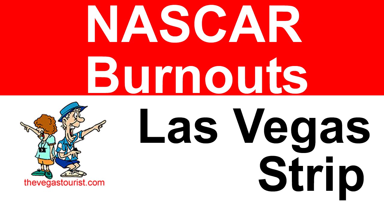 NASCAR Burnouts Las Vegas Strip 2014 | The Vegas Tourist