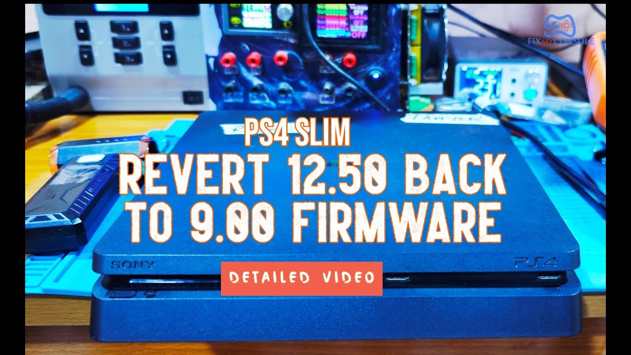 PS4 FIRMWARE DOWNGRADE 12.50  BACK TO 9.00..FULL GUIDE