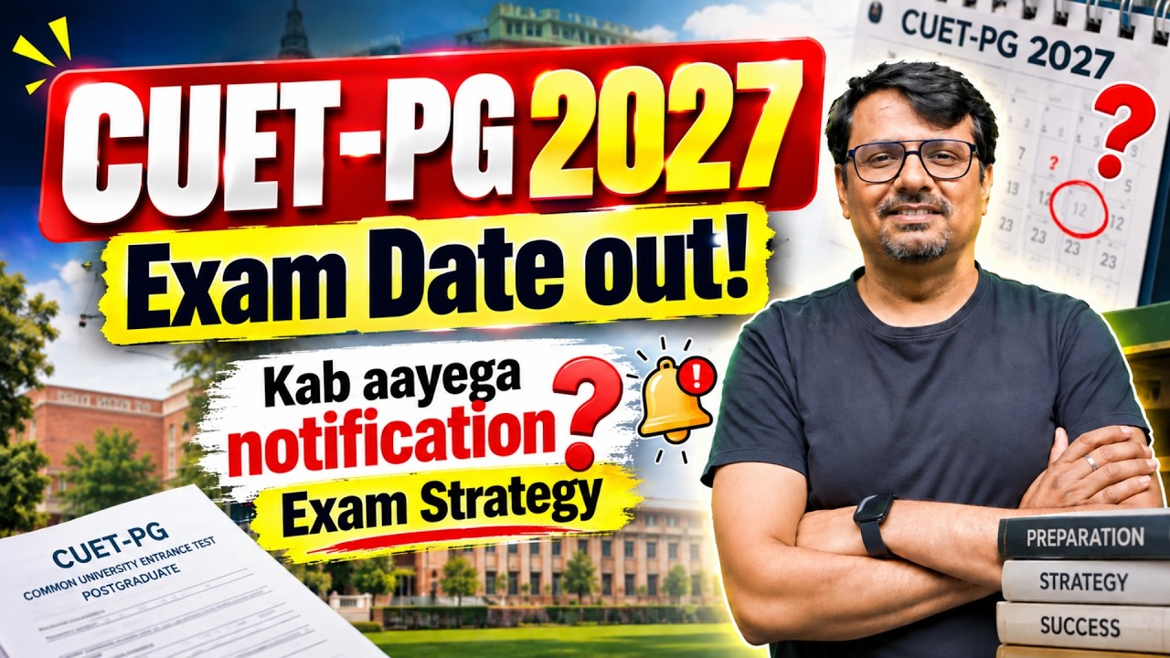 CUET PG 2027 | Exam Date Out! | कब आएगा Notification | By Gp Sir