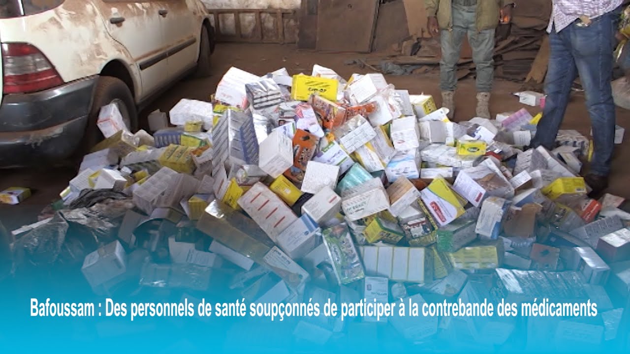 BAFOUSSAM: DES PERSONNELS DE SANTÉ SOUPÇONNÉS DE PARTICIPER À LA CONTREBANDE DES MÉDICAMENTS