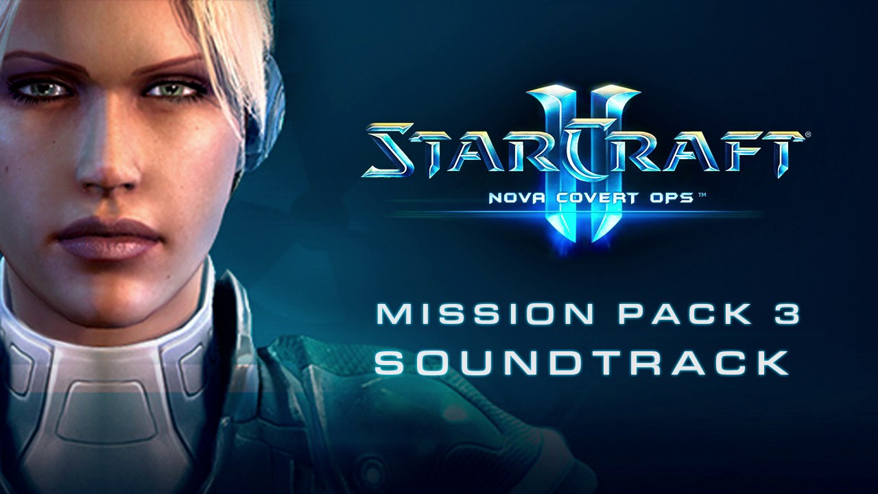 StarCraft II: Nova Covert Ops Mission Pack 3 Soundtrack – Cue 3 (2016)