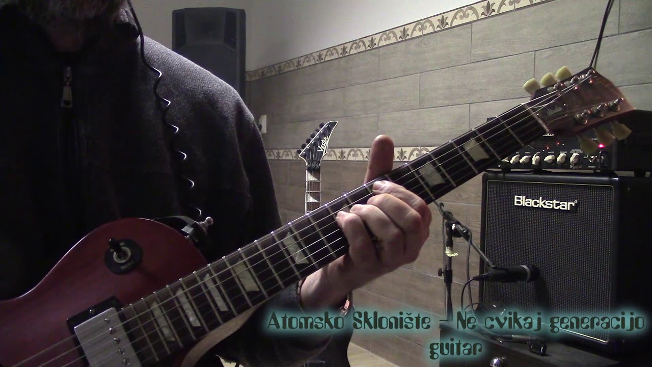 Atomsko Sklonište - Ne cvikaj generacijo ...gitara