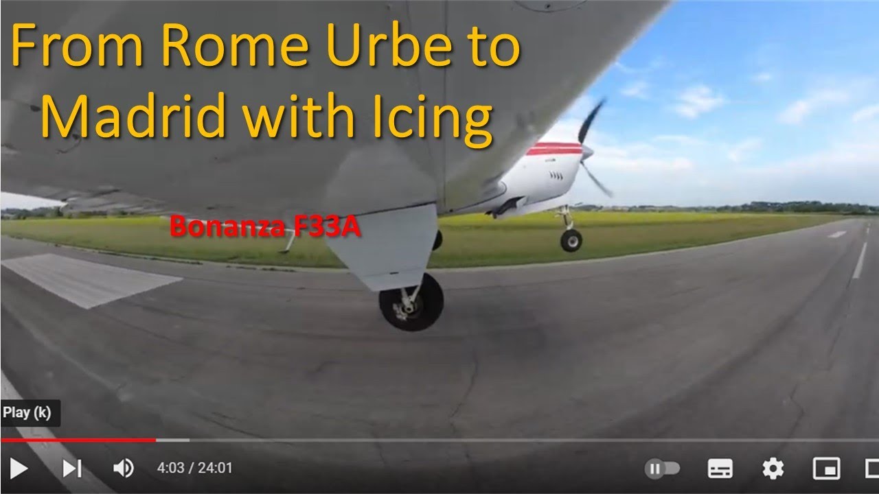 How to fly from Rome to Madrid via Perpignan, on a Bonanza F33A! Icing over the Mediterranean!