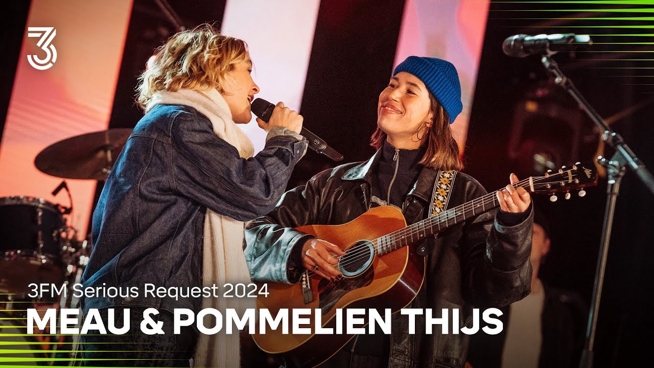 MEAU & Pommelien Thijs live met o.a. 'Het Midden' en 'Dat heb jij gedaan' I 3FM Serious Request