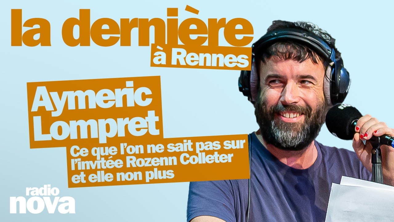 Ce que l’on ne sait pas sur l’invitée Rozenn Colleter et elle non plus par Aymeric Lompret