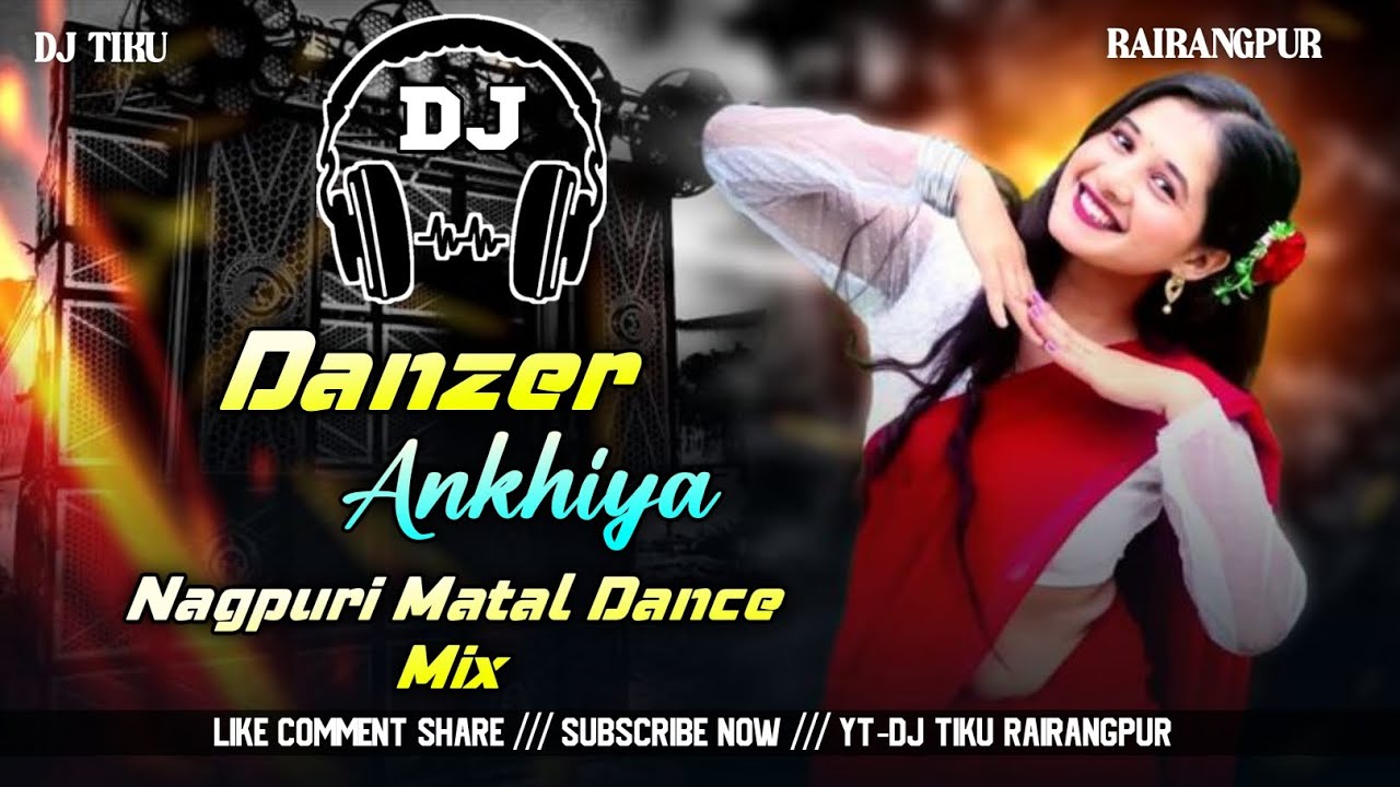 Denzer Ankhiya !! New Nagpuri Dj Song 2026 !! Matal Dance Mix !! Dj Tiku Rairangpur 