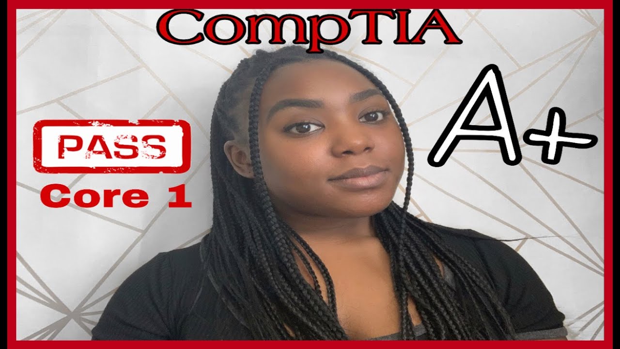 How I Passed the CompTIA A+ 1001 Core 1 Exam | 10 Tips | Kali Reanna