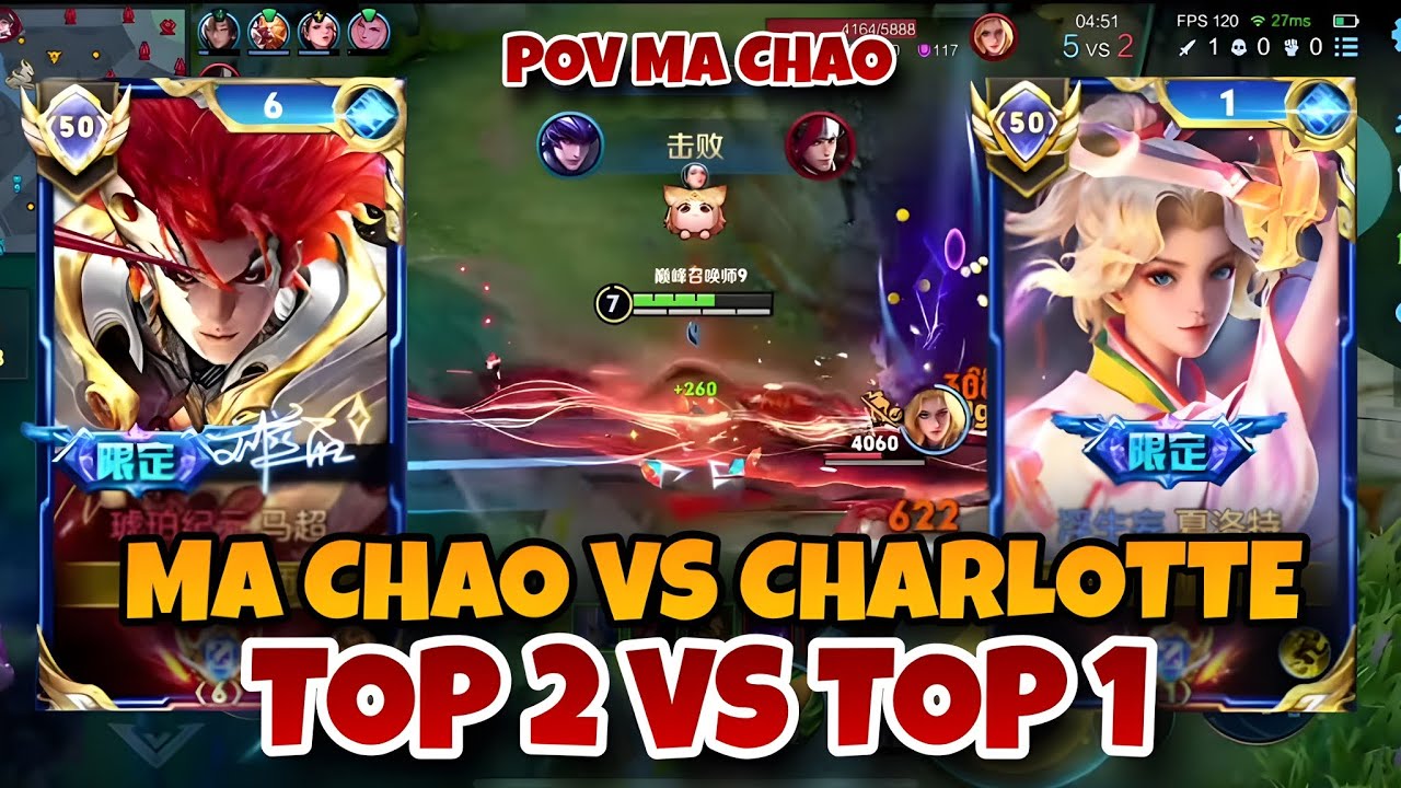 EPIC CLASH BATTLE 😱 MA CHAO VS CHARLOTTE TOP 2 VS TOP 1 | 2600 PEAK END S40 MATCH | HONOR OF KINGS