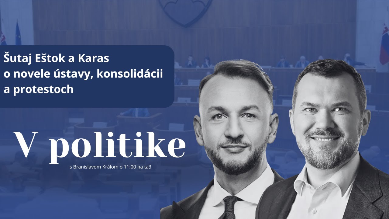 V politike: Matúš Šutaj Eštok vs. Viliam Karas