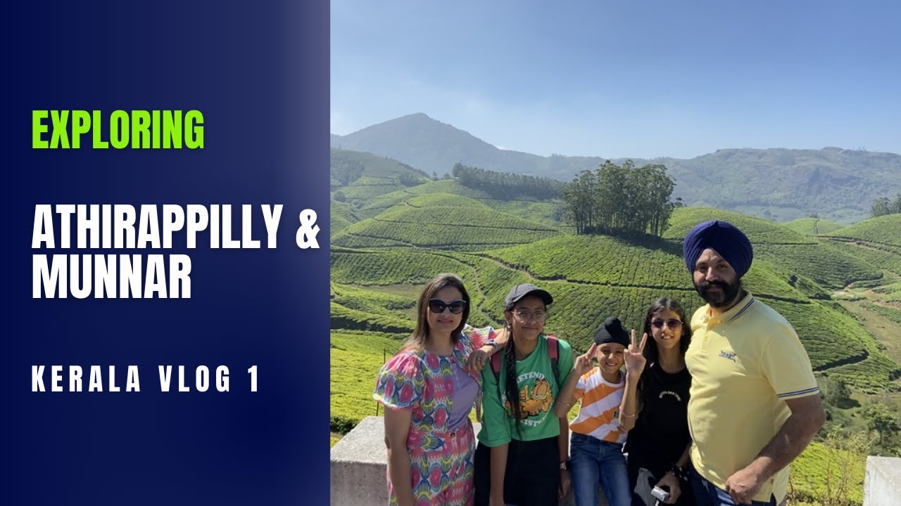 Kerala Tourist Places I Kerala Travel I Munnar & Athirappilly