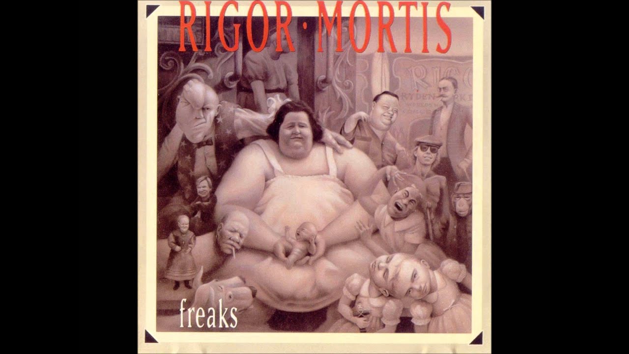 Rigor Mortis - Freaks (Full EP)