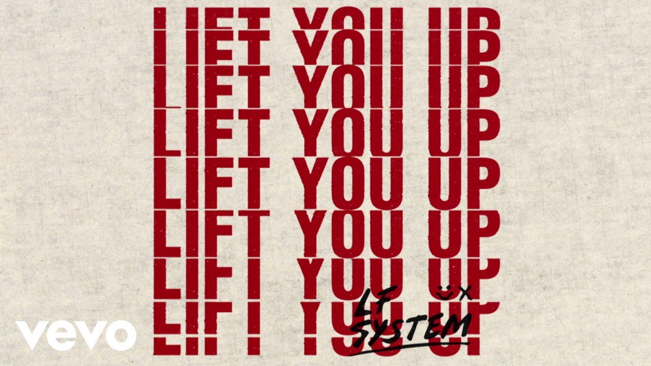 LF SYSTEM - Lift You Up (Official Visualiser)