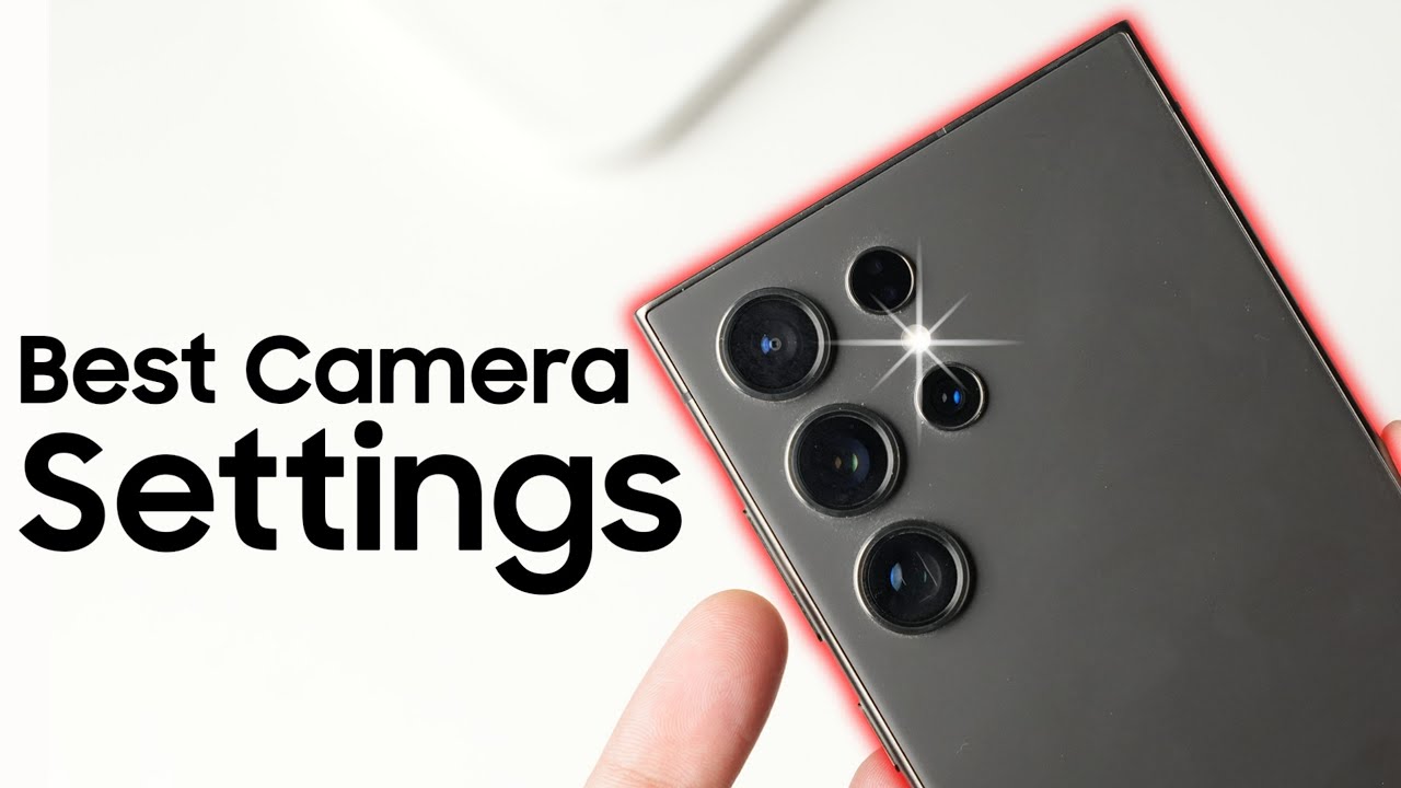 Лучшие настройки камеры Samsung Galaxy S24 Ultra