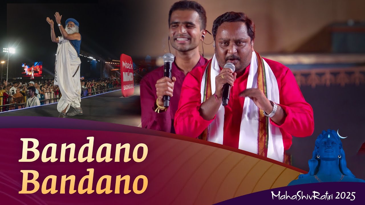 Bandano Bandano | Thandanna Thaanana | Kannada Folk Song | Sounds of Isha | #Mahashivratri2025 Live