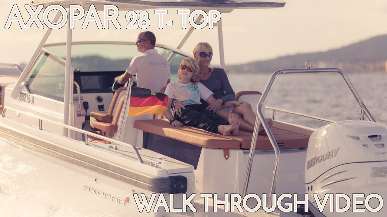 Axopar 28 T-Top - Walk Through Video