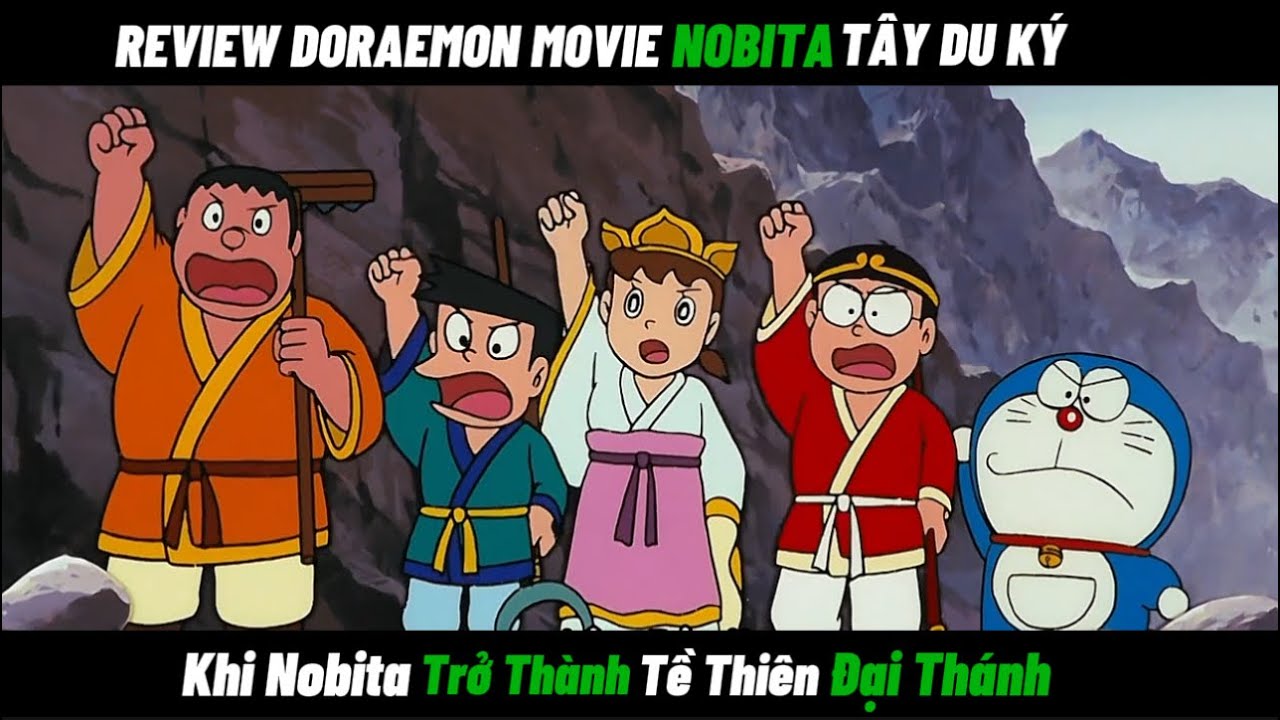 REVIEW DORAEMON MOVIE Khi Nobita Trở Thành Tề Thiên Đại Thánh - Nobita Tây Du Kí.