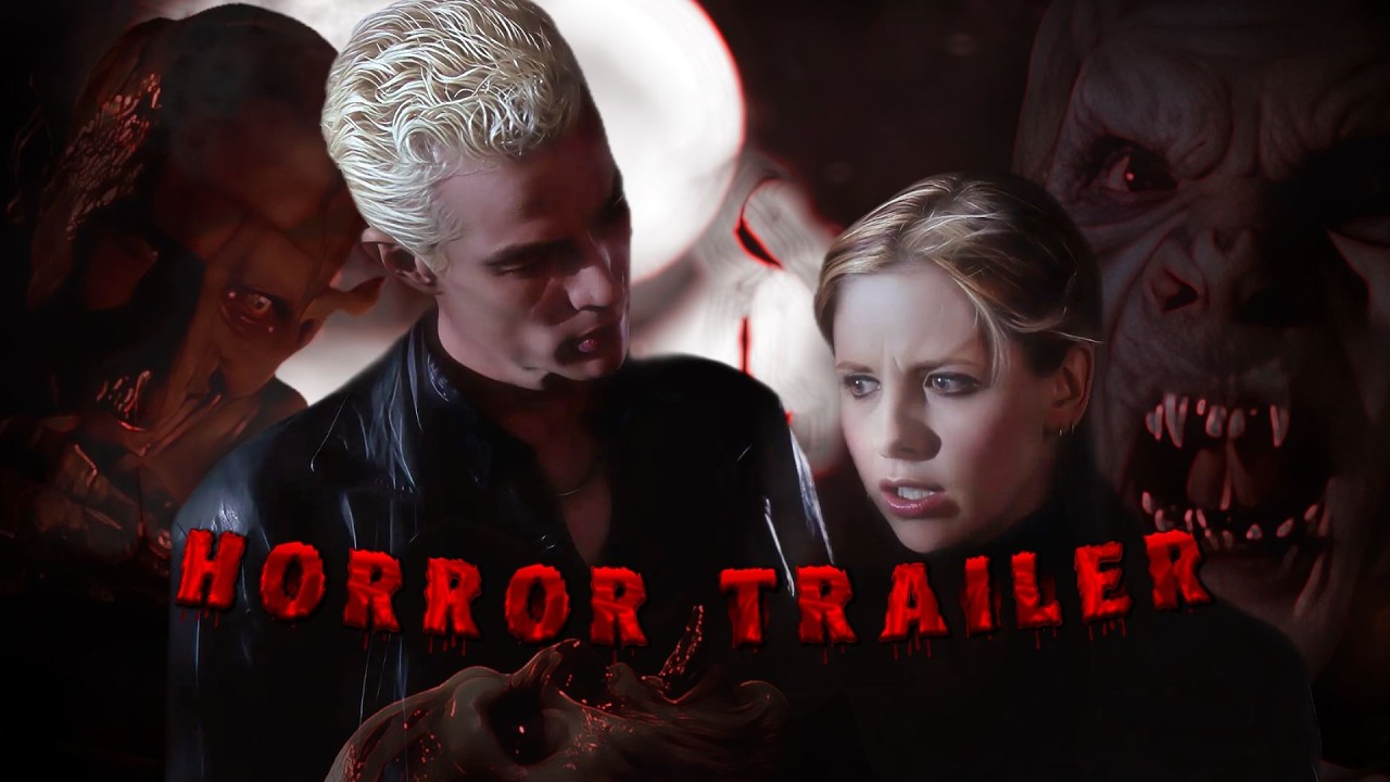 Buffy & Spike - The Horror Trailer