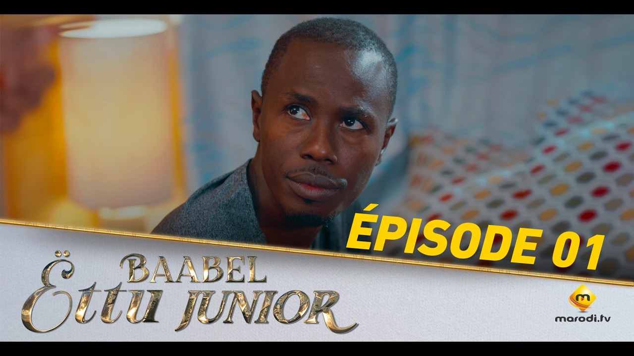 Série - Baabel Ëttu Junior - Episode  01