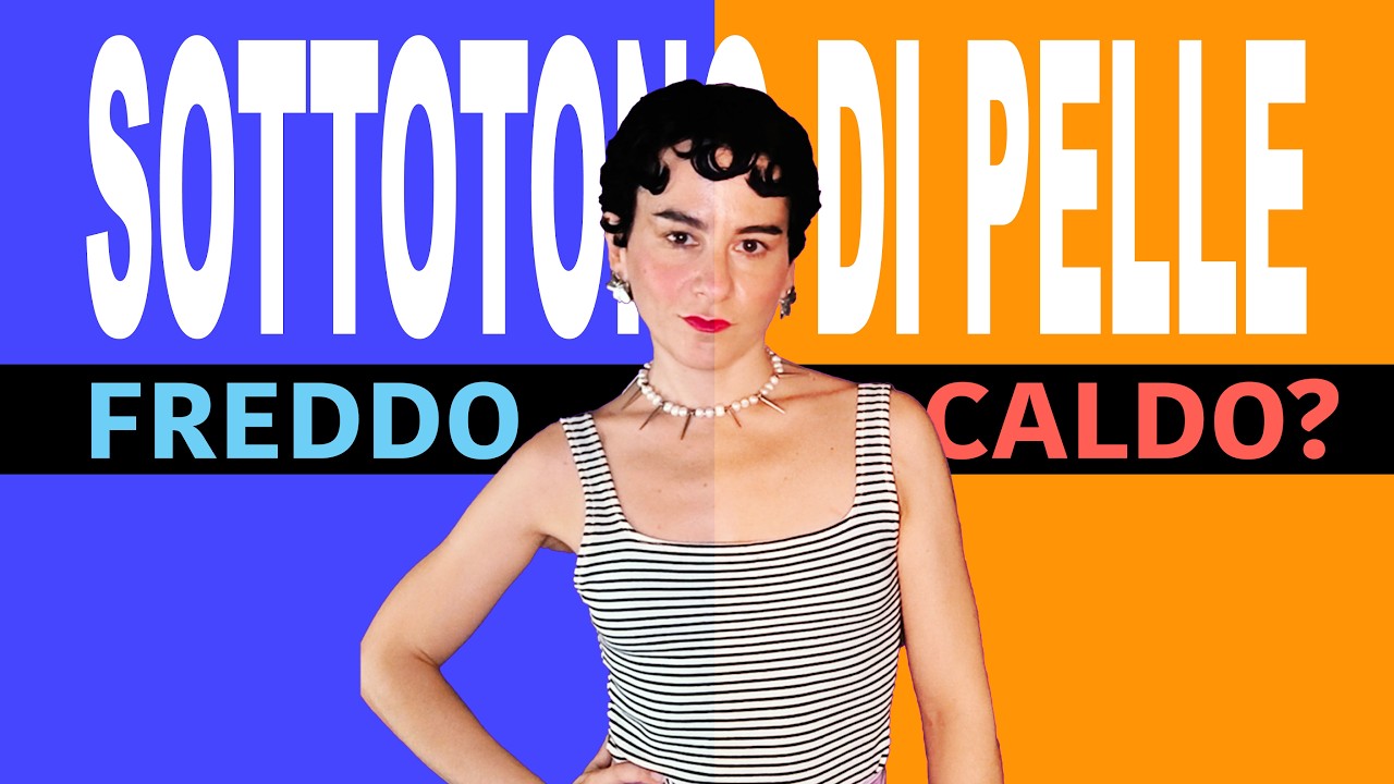 SOTTOTONO DI PELLE: conoscerlo cambierà il tuo modo di vestirti e di truccarti, e non solo...