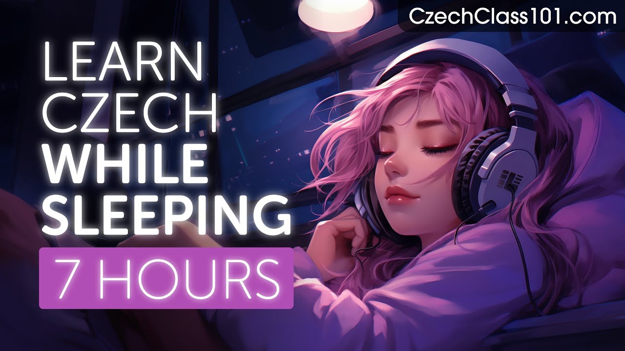Learn Czech While Sleeping 7 Hours - Learn ALL Basic Phrases