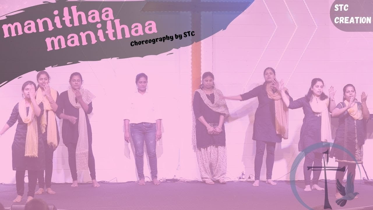 Manithaa manithaa | Tamil Christian Choreography | STC 8th Anniversary