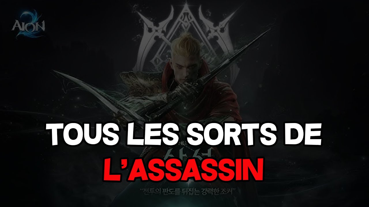 TOUS LES SORTS DE L'ASSASSIN EXPLIQUÉS - Aion 2