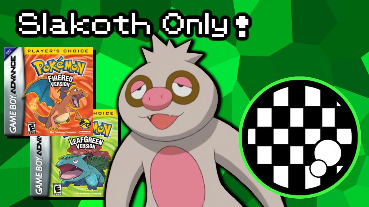 Can You Beat Pokemon FireRed/LeafGreen With Only a Slakoth?