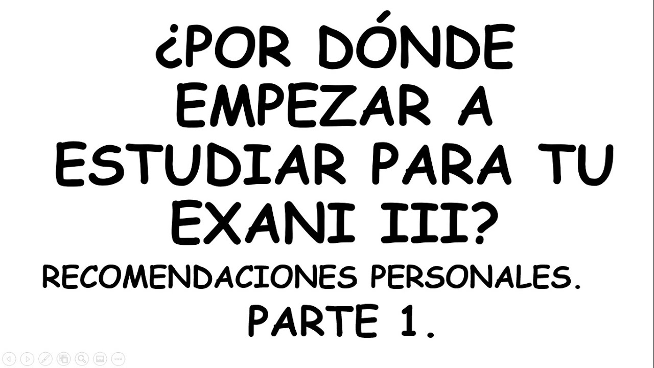 ¿QUÉ ESTUDIAR PARA TU EXANI III? RECOMENDACIONES PERSONALES. PARTE 1.