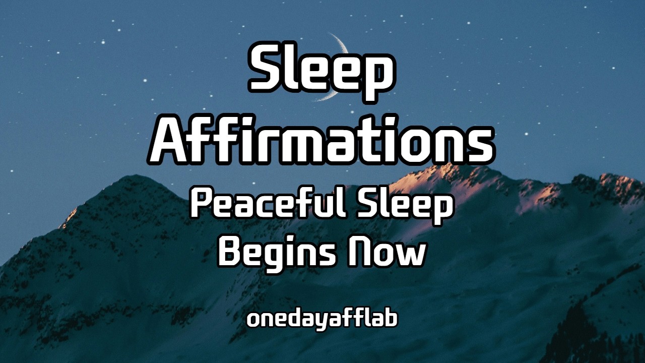 Sleep Affirmations for Deep Sleep 🌙 Reprogram Your Mind While You Sleep