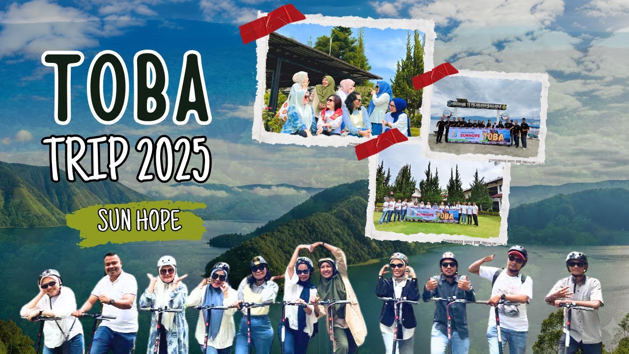Paket Tour Danau Toba & Trip Medan 3D2N Bersama Sun Hope Indonesia | Aulia Tour Medan
