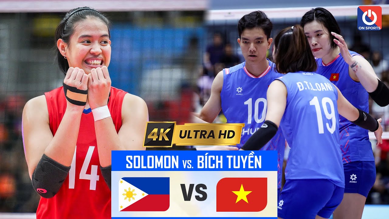 Full 4K | PHILIPPINES vs VIETNAM | Máy đập Bích Tuyền bắn phá khiến Solomon khóc thét