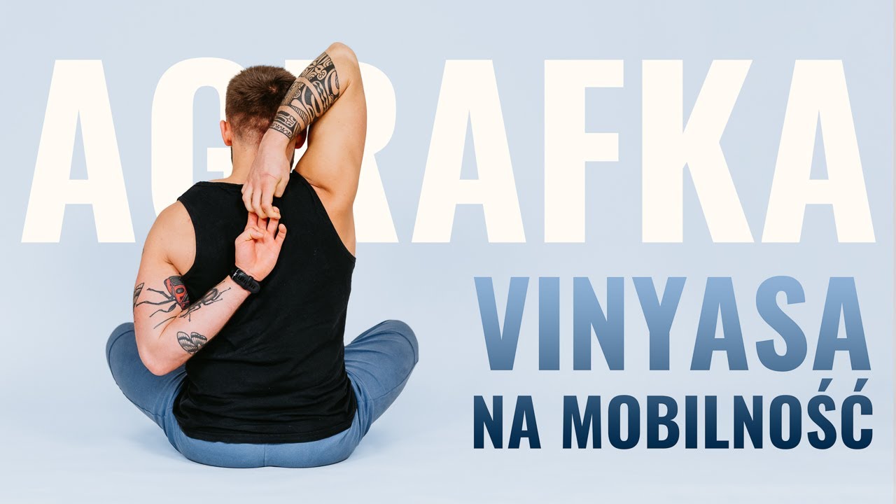 VINYASA JOGA - MOBILNOŚĆ BARKÓW ★★☆☆
