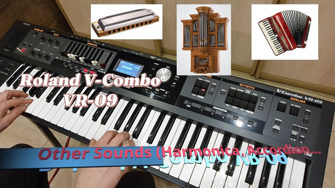 Roland V-Combo VR-09 - Other Sounds (Accordion, Harmonica. Pipe organ)
