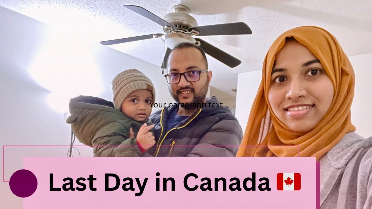 Our Last Day in Canada💔 | USA যাওয়ার আগে খালি ঘর! | Nusrat Mishi Vlog 