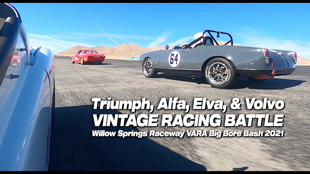 Triumph, Alfa, Elva, and Volvo vintage racing battle Willow Springs Raceway VARA Big Bore Bash 2021
