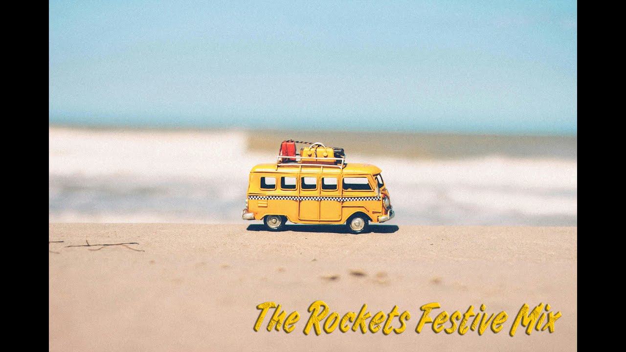 The Rockets - Festive Mix