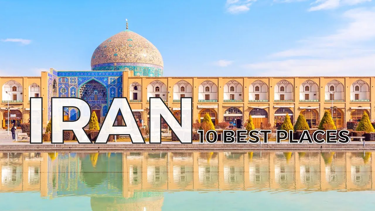 Discover Iran's Top 10 Must-Visit Places | A Journey through Ancient Beauty