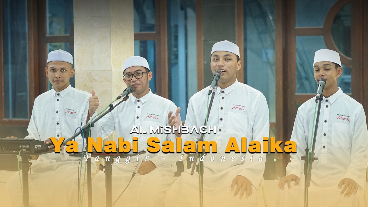 YANABI SALAM ALAIKA || Al MISHBACH