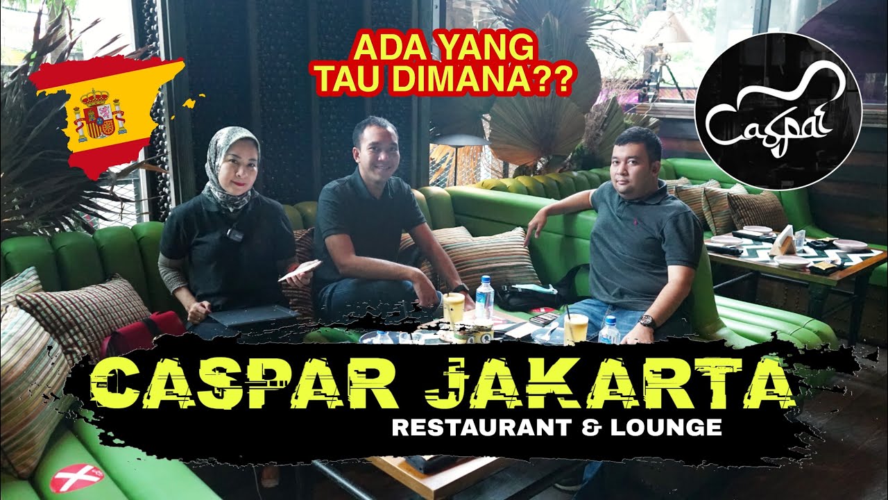 CASPAR JAKARTA MASAKAN KHAS SPANYOL DI JAKARTA. MASIH GRES LOH GUYS!! JANGAN SAMPAI TERLEWATKAN!