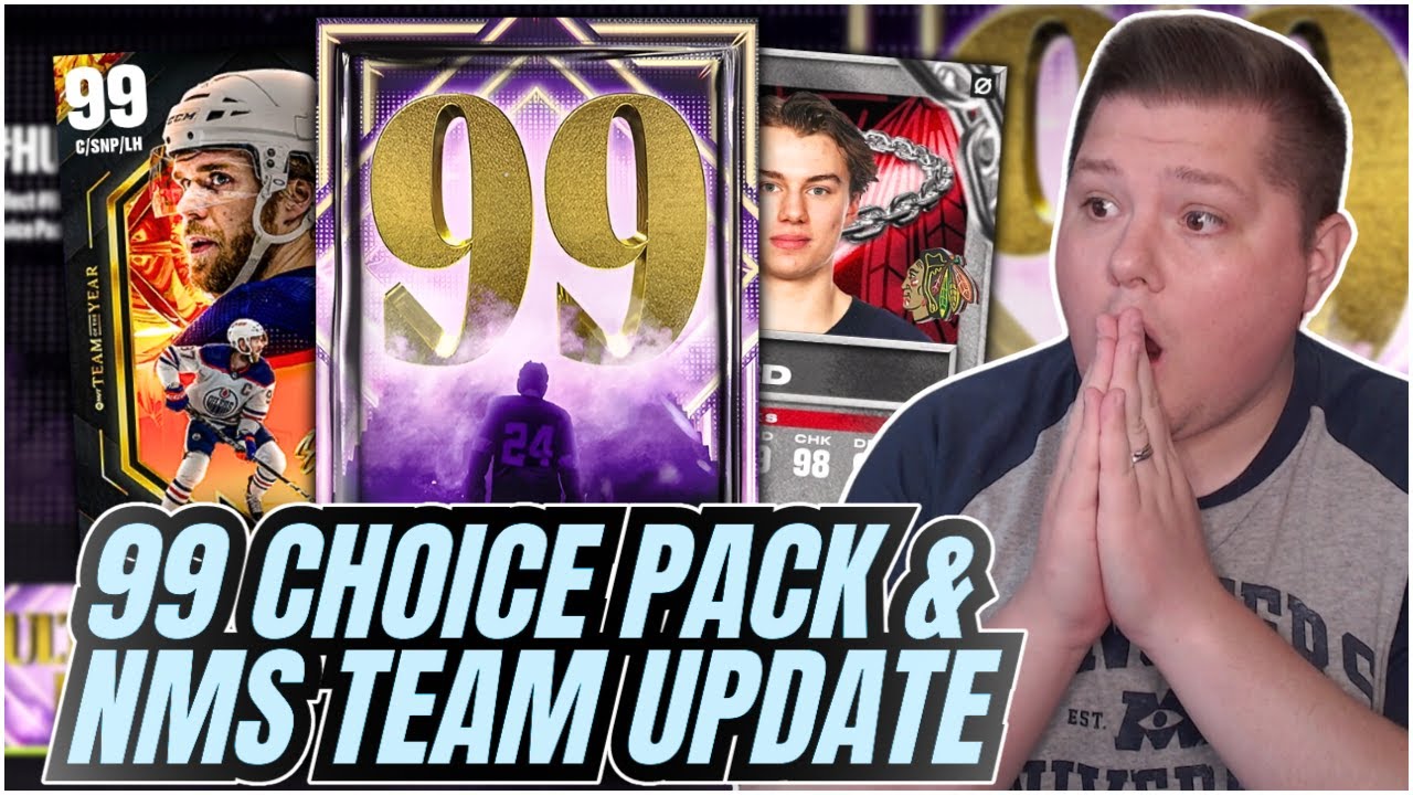 99 CHOICE PACK & NMS TEAM UPDATE | NHL 24