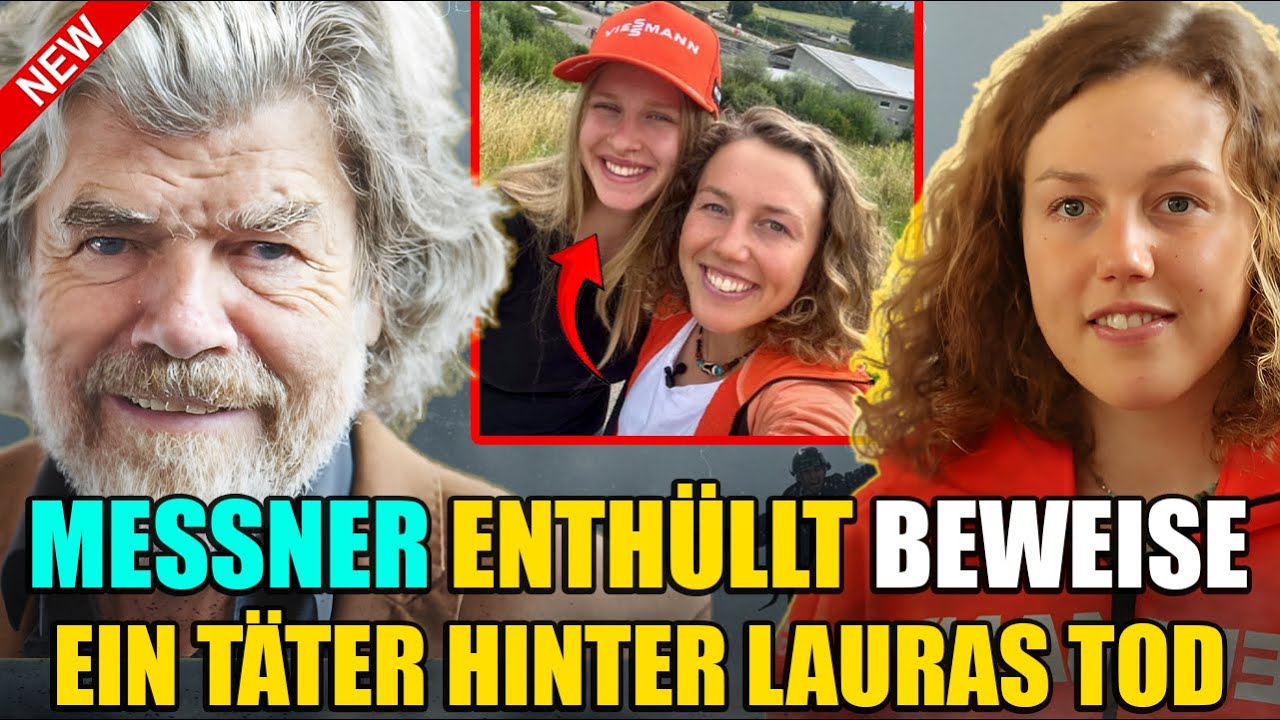 Nach 1 Monat! Reinhold Messner enth&uuml;llt Beweise: Ein T&auml;ter steckt hinter Lauras Tod