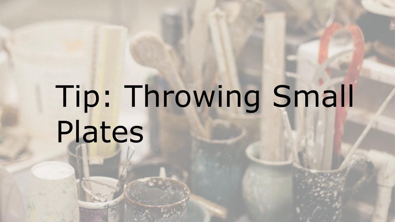 Throwing Small Plates